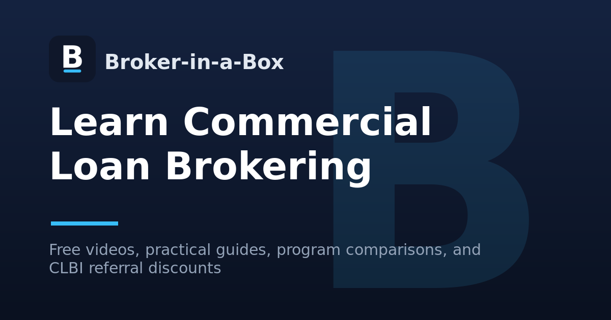 Broker Box Module Broker-in-a-Box | Commercial Loan Broker Training, Videos & CLBI Discounts
